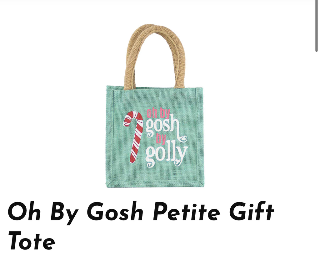 Oh my gosh, by golly petite gift bag