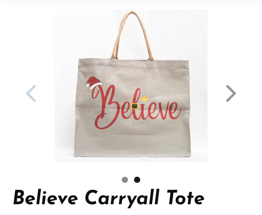 Believe Carryall Tote