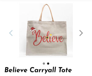 Believe Carryall Tote